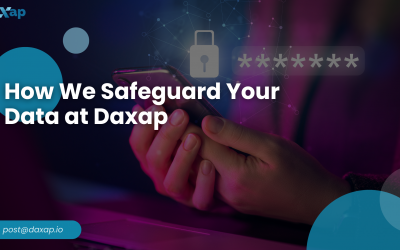 How We Safeguard Your Data at Daxap